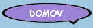 DOMOV