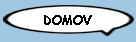 DOMOV