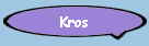 Kros