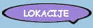 LOKACIJE