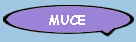 MUCE