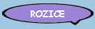 ROZICE