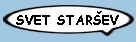 SVET STAR�EV