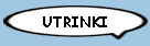 UTRINKI